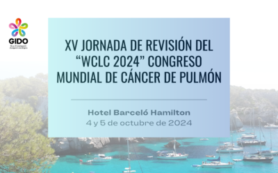 XV Jornada de Revisión del Congreso Mundial de Cáncer de Pulmón, WCLC 2024