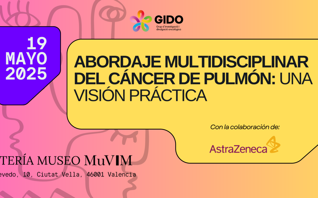 ABORDAJE MULTIDISCIPLINAR DEL CÁNCER DE PULMÓN: Una visión práctica.