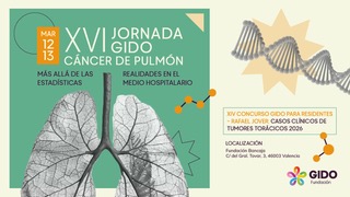 XVI JORNADA GIDO- Cáncer de pulmón: Más allá de las estadísticas. realidades en el medio hospitalario